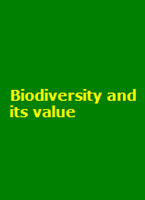 Biodiversity and its value