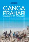 GANGA PRAHARI: GUARDIANS OF THE GANGA (ENGLISH) Image unavailable