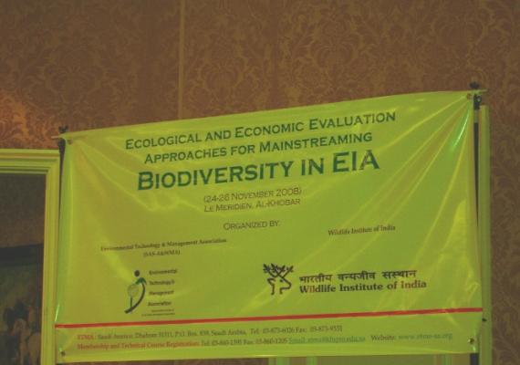Ecological and economic evaluation approaches for mainstreaming biodiversity in EIA at Al Khobar, Saudi Arabai (24th-26th November, 2008)